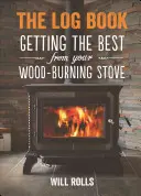 Kniha denníkov - Ako čo najlepšie využiť kachle na drevo - Log Book - Getting the Best from Your Wood-Burning Stove