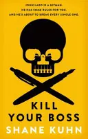 Zabi svojho šéfa - Kill Your Boss