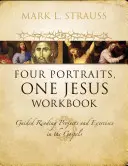Štyri portréty, jeden Ježiš Pracovný zošit v mäkkej väzbe - Four Portraits, One Jesus Workbook Softcover