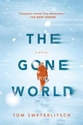 Zaniknutý svet - The Gone World