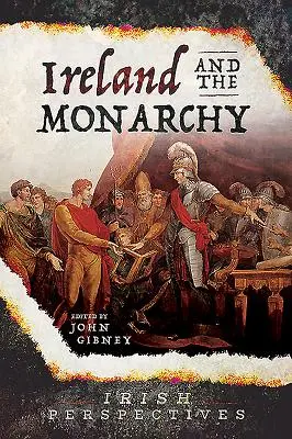 Írsko a monarchia - Ireland and the Monarchy