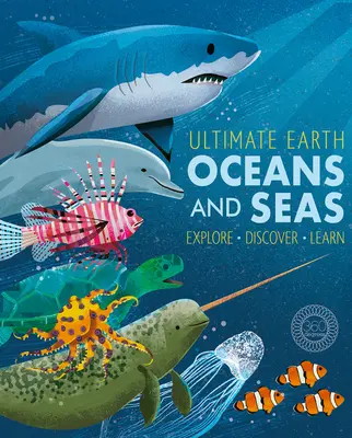 Konečná Zem: Oceány a moria - Ultimate Earth: Oceans and Seas