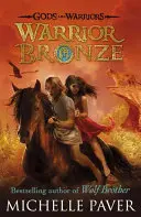 Bronzový bojovník (Bohovia a bojovníci, kniha 5) - Warrior Bronze (Gods and Warriors Book 5)
