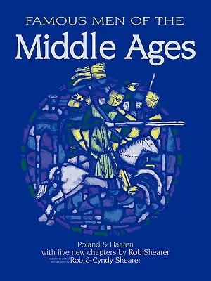 Slávni muži stredoveku - Famous Men of the Middle Ages