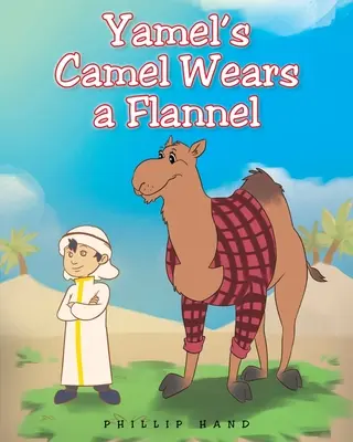 Yamelova ťava nosí flanelku - Yamel's Camel Wears A Flannel