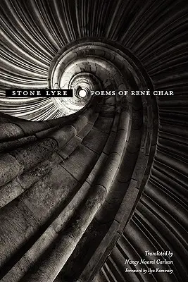 Kamenná lýra: Básne Reného Chara - Stone Lyre: Poems of Rene Char