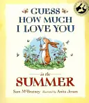 Hádaj, ako veľmi ťa mám rád v lete - Guess How Much I Love You in the Summer