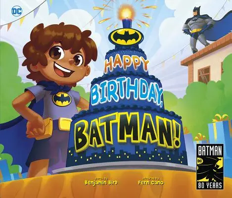 Všetko najlepšie k narodeninám, Batman! - Happy Birthday, Batman!