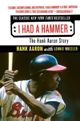 Mal som kladivo: Príbeh Hanka Aarona - I Had a Hammer: The Hank Aaron Story