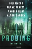 Sondáž: Tretí cyklus série Harbingers - Probing: Cycle Three of the Harbingers Series