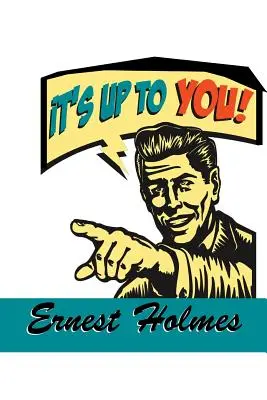 Je to na vás - It's Up to You