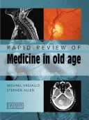 Rýchly prehľad medicíny v starobe - Rapid Review of Medicine in Old Age