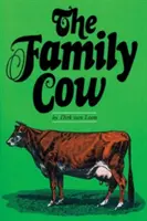 Rodinná krava - The Family Cow