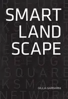 Inteligentná krajina - architektúra „mikrointeligentnej siete“ ako stratégia odolnosti krajiny - Smart Landscape - Architecture of the 'Micro Smart Grid' as a Resilience Strategy for Landscape