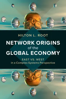 Sieťový pôvod globálneho hospodárstva: Východ vs. Západ v perspektíve komplexných systémov - Network Origins of the Global Economy: East vs. West in a Complex Systems Perspective