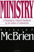Služba: Teologická a pastoračná príručka - Ministry: A Theological, Pastoral Handbook
