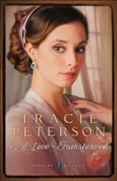 Premenená láska - A Love Transformed