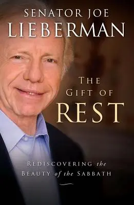 Dar odpočinku: Dar oddychu: Znovuobjavenie krásy soboty - The Gift of Rest: Rediscovering the Beauty of the Sabbath