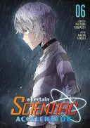 Istý vedecký urýchľovač zv. 6 - A Certain Scientific Accelerator Vol. 6