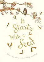 Začína to semienkom - It Starts With A Seed