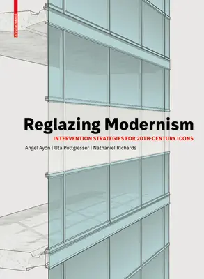 Reglazing Modernism: Intervenčné stratégie pre ikony 20. storočia - Reglazing Modernism: Intervention Strategies for 20th-Century Icons
