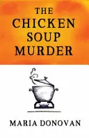 Vražda v slepačej polievke - The Chicken Soup Murder