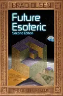 Budúca ezoterika, 2: Neviditeľné sféry - Future Esoteric, 2: The Unseen Realms