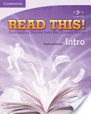 Prečítaj si to! Úvodná kniha pre študentov: Fascinujúce príbehy z obsahových oblastí - Read This! Intro Student's Book: Fascinating Stories from the Content Areas