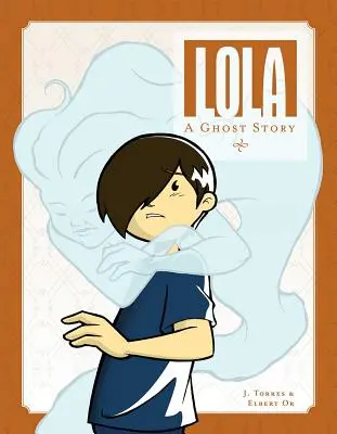 Lola: Príbeh ducha - Lola: A Ghost Story
