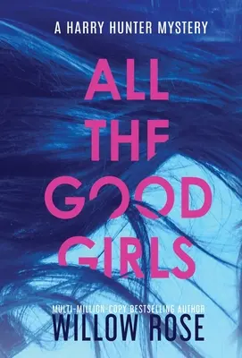 Všetky dobré dievčatá - All the good girls