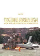 Technoliberalizmus a koniec participatívnej kultúry v Spojených štátoch - Technoliberalism and the End of Participatory Culture in the United States