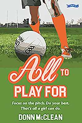 Všetko, o čo sa hrá - All to Play for
