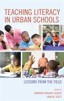 Vyučovanie gramotnosti v mestských školách: Poučenie z praxe - Teaching Literacy in Urban Schools: Lessons from the Field