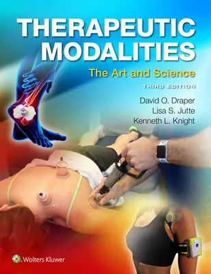 Terapeutické metódy: Umelecké a vedecké poznatky - Therapeutic Modalities: The Art and Science