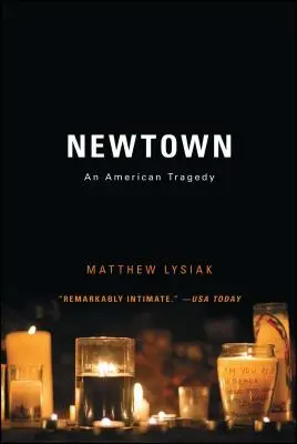 Newtown: An American Tragedy (Americká tragédia) - Newtown: An American Tragedy