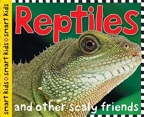 Inteligentné deti: Plazy a obojživelníky - Smart Kids: Reptiles and Amphibians