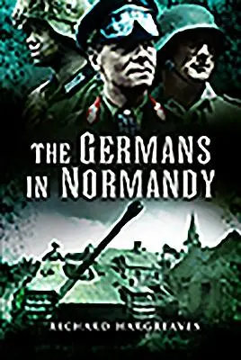 Nemci v Normandii - The Germans in Normandy