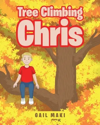 Lezenie po stromoch Chris - Tree Climbing Chris
