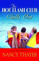 Klub Horúci blesk sa ochladzuje - The Hot Flash Club Chills Out