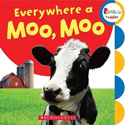 Všade bú, bú (Rookie Toddler) - Everywhere a Moo, Moo (Rookie Toddler)