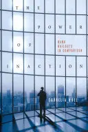 Sila nečinnosti: Záchrana bánk v porovnaní - The Power of Inaction: Bank Bailouts in Comparison