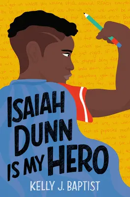 Isaiah Dunn je môj hrdina - Isaiah Dunn Is My Hero