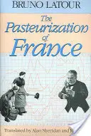 Pasterizácia Francúzska - The Pasteurization of France
