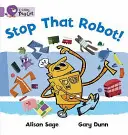 Zastavte toho robota! - Stop That Robot!