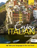 Vychutnajte si taliančinu pre stredne pokročilých - Enjoy Intermediate Italian