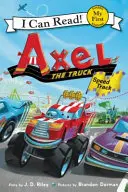 Axel the Truck (Nákladné auto Axel): Rýchlostná cesta - Axel the Truck: Speed Track