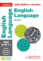 AQA GCSE 9-1 English Language Exam Practice Workbook (Grade 7) - Ideálne na domáce učenie, skúšky 2022 a 2023 - AQA GCSE 9-1 English Language Exam Practice Workbook (Grade 7) - Ideal for Home Learning, 2022 and 2023 Exams