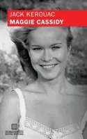Maggie Cassidy (originálny rukopis) - Maggie Cassidy (Original Manuscript)