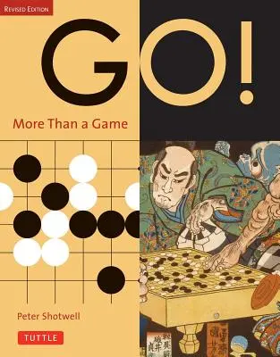 Do toho! Viac ako hra: Revidované vydanie - Go! More Than a Game: Revised Edition