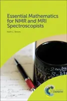 Základná matematika pre NMR a MRI spektroskopistov - Essential Mathematics for NMR and MRI Spectroscopists
